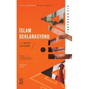 İslam Deklarasyonu ve Tarihi Savunma