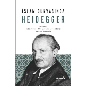 İslam Dünyasında Heidegger