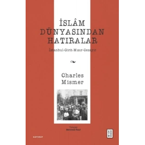 İslâm Dünyasından Hatıralar