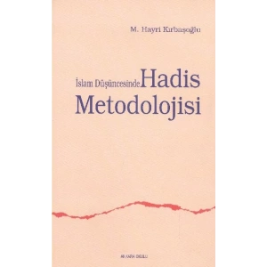 İslam Düşüncesinde Hadis Metodolojisi