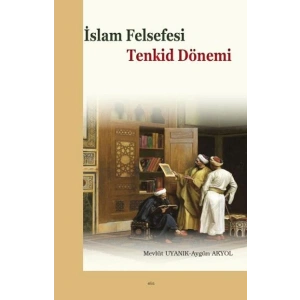 İslam Felsefesi Tenkid Dönemi
