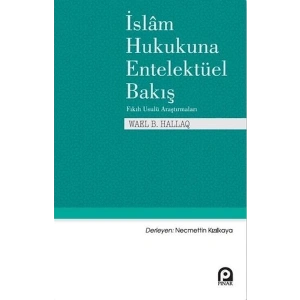 İslam Hukukuna Entelektüel Bakış