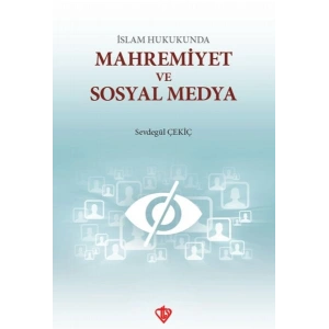 İslam Hukunda Mahremiyet ve Sosyal Medya