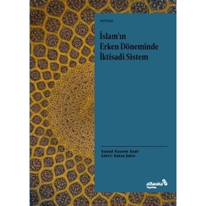 İslamın Erken Döneminde İktisadi Sistem