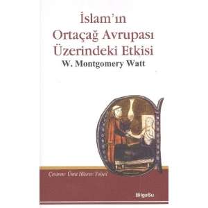 İslamın Ortaçağ Avrupası Üzerine Etkisi