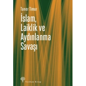 İslam, Laiklik ve Aydınlanma Savaşı