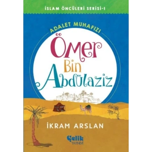 İslam Öncüleri Serisi 1 - Ömer Bin Abdülaziz