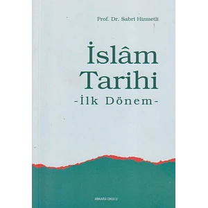 İslam Tarihi İlk Dönem
