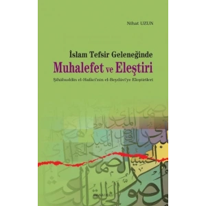 İslam Tefsir Geleneğinde Muhalefet ve Eleştiri