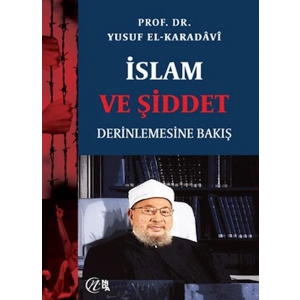 İslam ve Şiddet; Derinlemesine Bakış