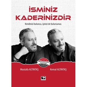 İsminiz Kaderinizdir - Kendinizi Bulunca, İşinizi de Bulursunuz