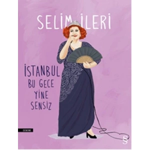 İstanbul Bu Gece Yine Sensiz