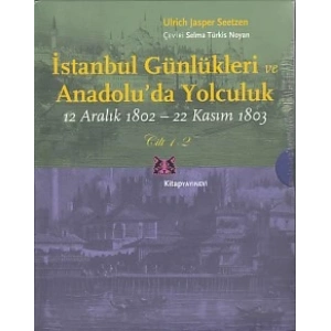İstanbul Günlükleri ve Anadoluda Yolculuk (2 Cilt Takım)