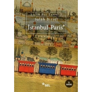 İstanbul - Paris - Salah Bey Tarihi 5