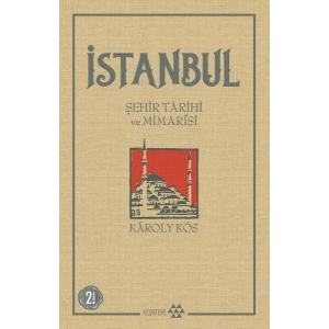 İstanbul - Şehir Tarihi ve Mimarisi