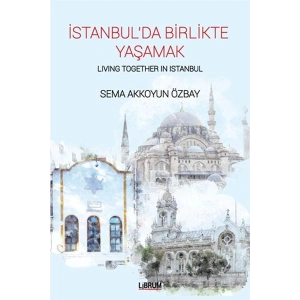 İstanbul’da Birlikte Yaşamak