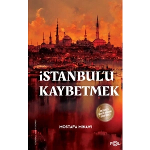 İstanbul’u Kaybetmek