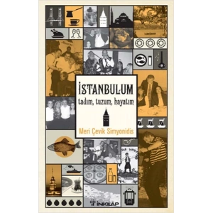 İstanbulum Tadım, Tuzum, Hayatım