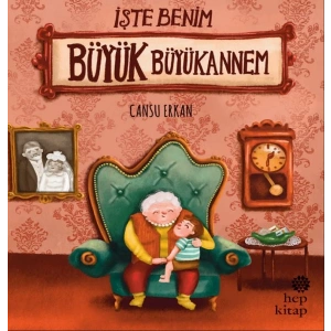İşte Benim Büyük Büyükannem