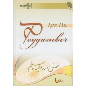 İşte Bu Peygamber
