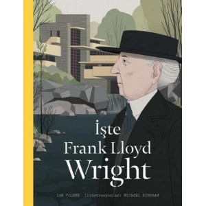 İşte Frank Lloyd Wright