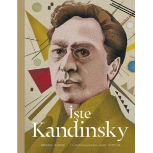 İşte Kandinsky (Ciltli)
