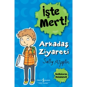 İşte Mert! - Arkadaş Ziyareti - Başkalarını Düşünmek