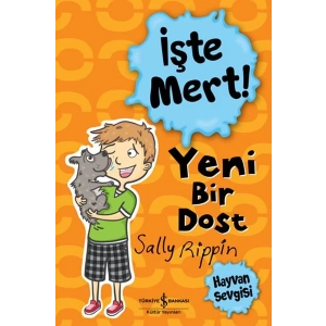 İşte Mert! - Yeni Bir Dost - Hayvan Sevgisi