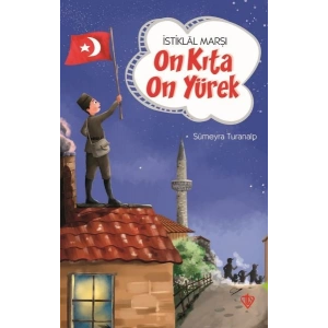 İstiklal Marşı On Kıta On Yürek