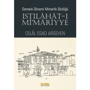 Istılahat - ı Mimariyye - Osmanlı Dönemi Mimarlık Sözlüğü