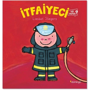 İtfaiyeci Ne Yapar?