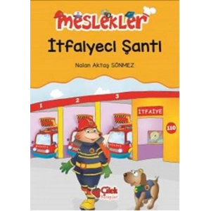 İtfaiyeci Şanti / Meslekler