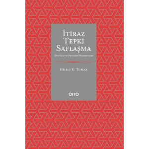 İtiraz Tepki Saflaşma