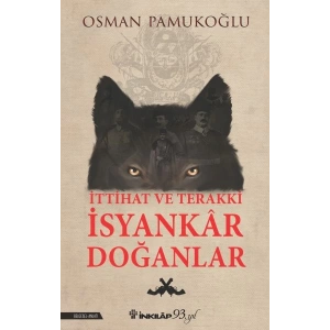 İttihat ve Terakki İsyankar Doğanlar