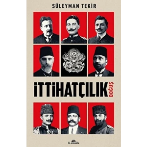 İttihatçılık - Doğuş