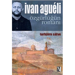 Ivan Agueli  Özgürlüğün Romanı