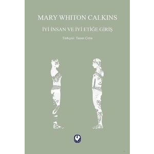 İyi İnsan ve İyi Etiğe Giriş