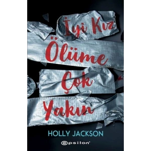 İyi Kız Ölüme Çok Yakın