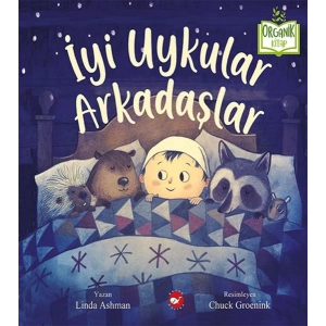 İyi Uykular Arkadaşlar - Organik Kitaplar