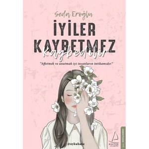 İyiler Kaybetmez Kaybedilir