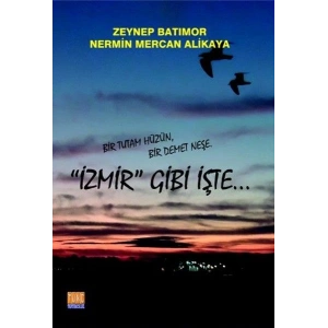 İzmir Gibi İşte