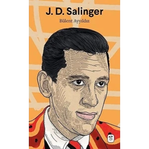 J. D. Salınger / Nefret ve Sefalet