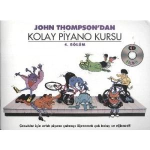 John Thompsondan Kolay Piyano Kursu 4.Bölüm (Cd İlaveli)