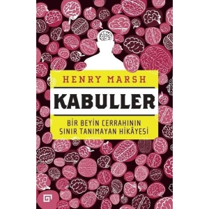 Kabuller-Bir Beyin Cerrahının Sınır Tanımayan Hikayesi