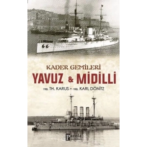 Kader Gemileri Yavuz ve Midilli