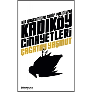 Kadıköy Cinayetleri / Bir Başkomiser Galip Polisiyesi