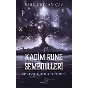 Kadim Rune Sembolleri ve Uygulama Rehberi
