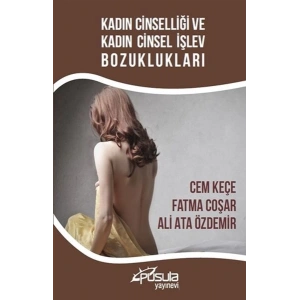 Kadın Cinselliği ve Kadın Cinsel İşlev Bozuklukları
