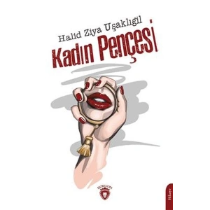 Kadın Pençesi - Unutturmadıklarımız Serisi