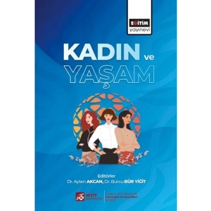 Kadın Ve Yaşam
